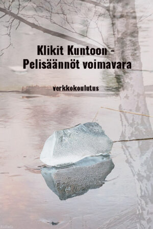 Klikit Kuntoon - Työyhteisön Pelisäännöt voimavara Klikit Kuntoon - Pelisäännöt voimavara